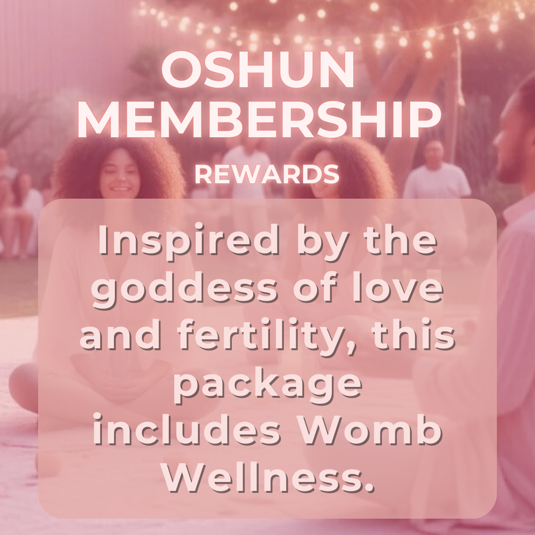 Oshun Membership