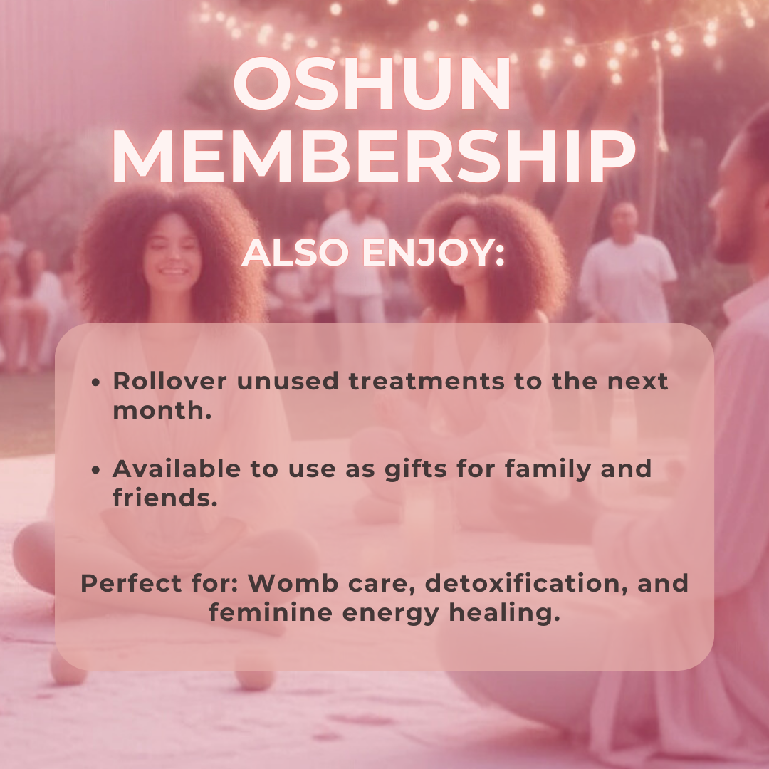 Oshun Membership